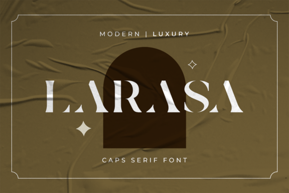 Larasa: The Serif Font That Gives Your Campaigns a Distinct Voice