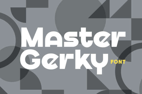 Master Gerky Font: A Bold Sans Serif for Real Branding Projects