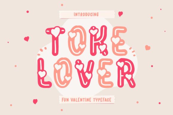 Toke Lover: A Decorative Font for Scroll-Stopping Campaigns